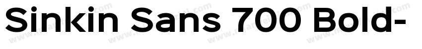 Sinkin Sans 700 Bold字体转换